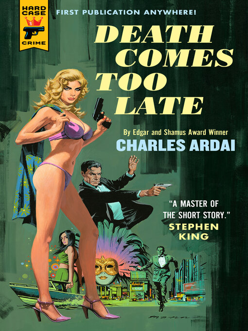 Title details for Death Comes Too Late by Charles Ardai - Available